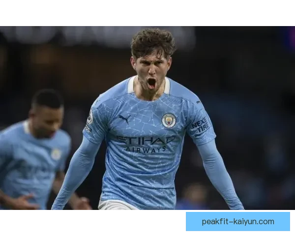 斯通斯状态回暖，近期比赛表现稳定值得关注